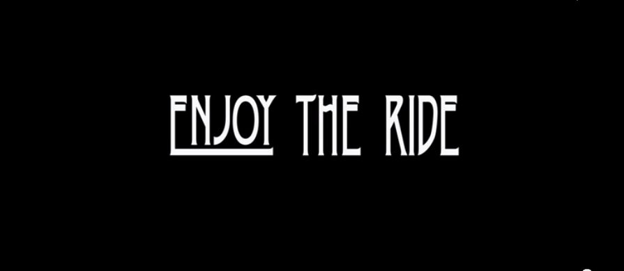 Enjoy Your Ride