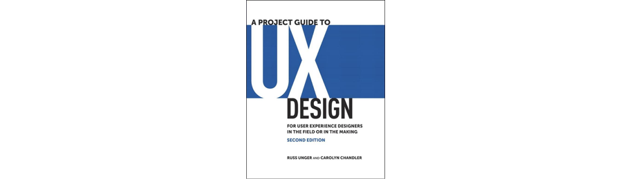 A Project Guide to UX Design